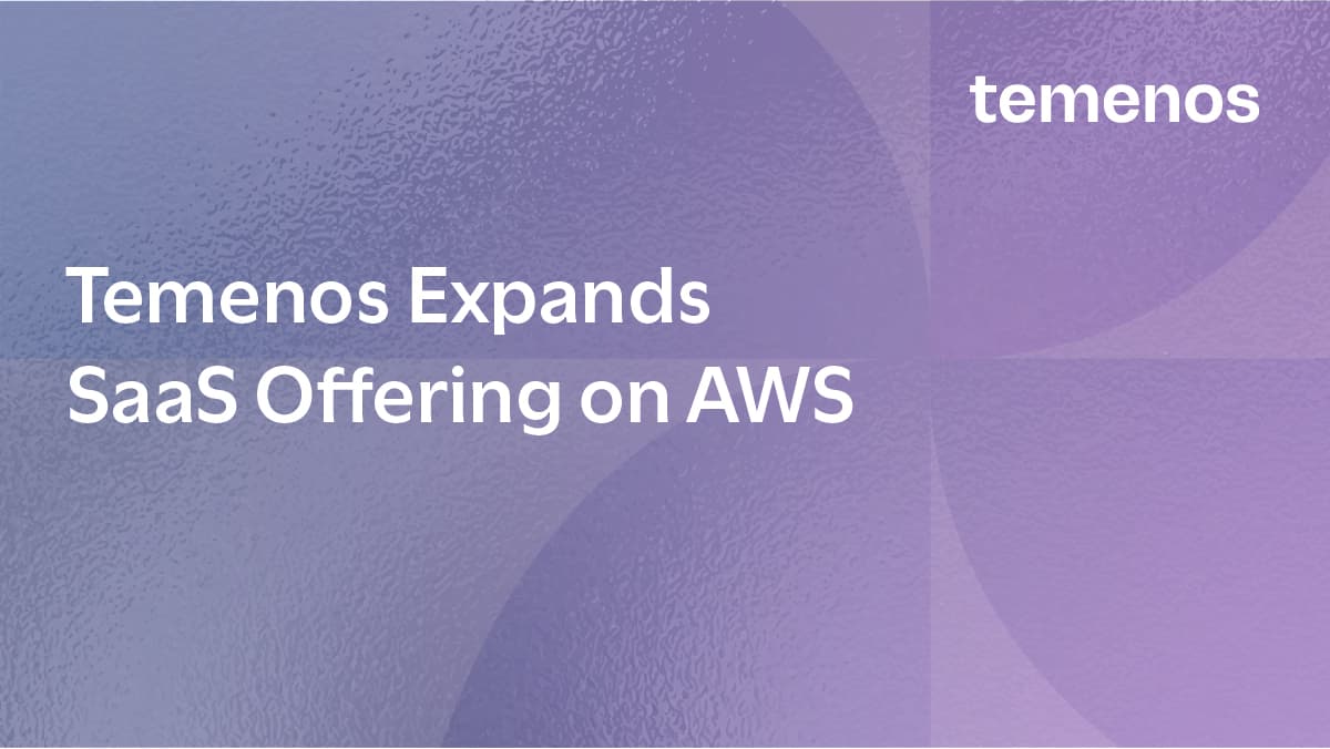 Temenos expands banking SaaS on AWS with Digital Banking and Payments