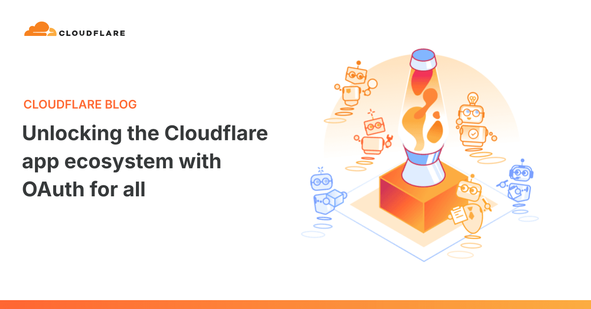 Cloudflare launches self-managed OAuth for all developers on its platform