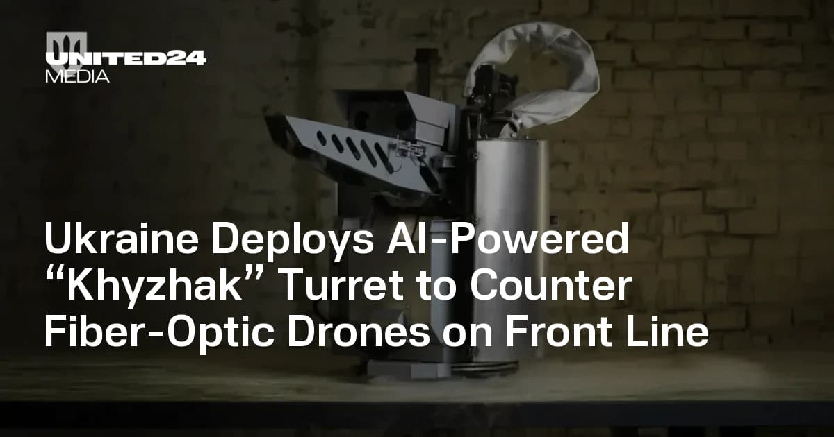 Ukraine Deploys AI-Powered Khyzhak Anti-Drone Turret on Front Line