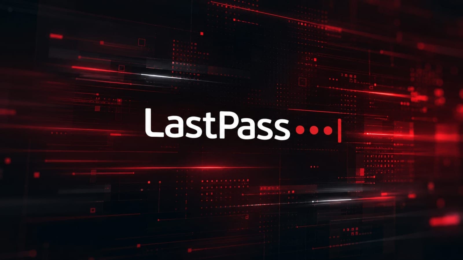 LastPass confirms data breach via Klue supply chain attack affecting customer data